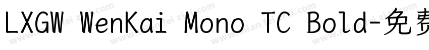 LXGW WenKai Mono TC Bold字体转换